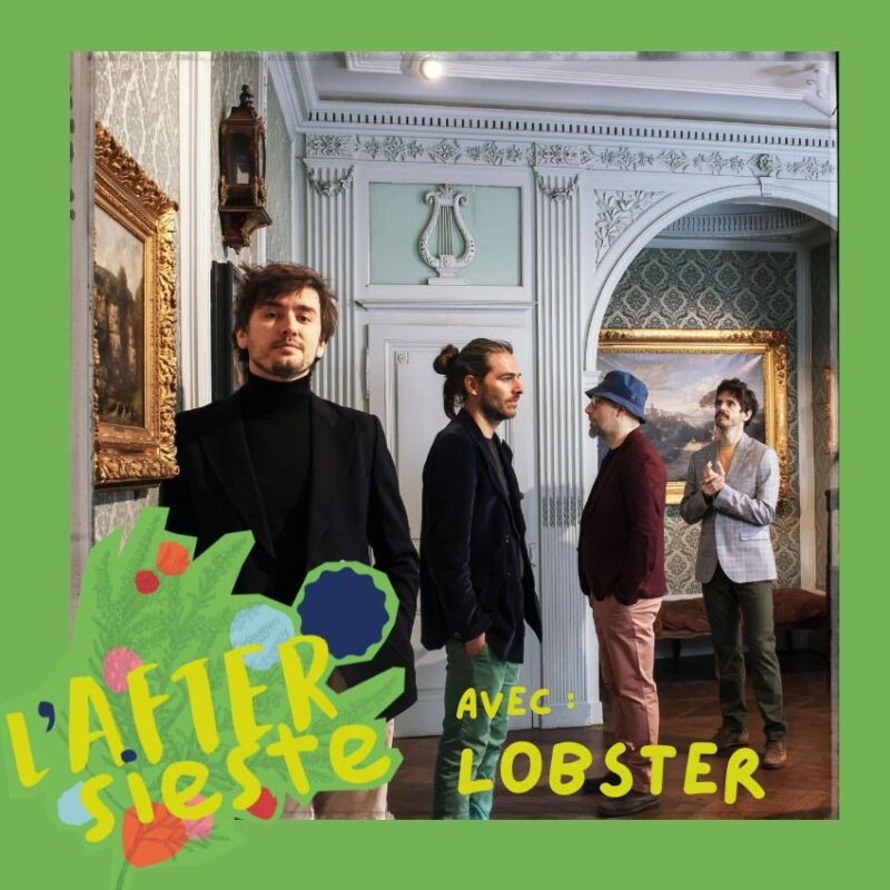 L'After sieste à Boussières #2 avec Lobster (pop/rock)