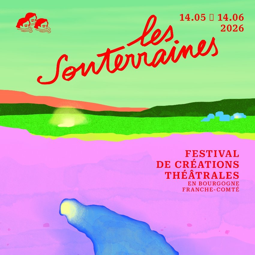 FESTIVAL LES SOUTERRAINES du 14 MAI au 14 JUIN