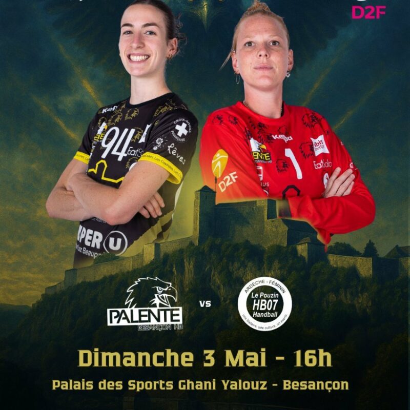 Handball Féminin D2F : Palente Besançon Handball vs Le Pouzin HB 07