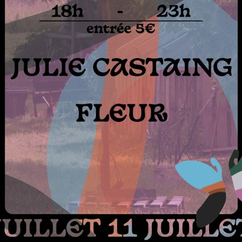 JULIE CASTAING ET FLEUR AU JARDIN!